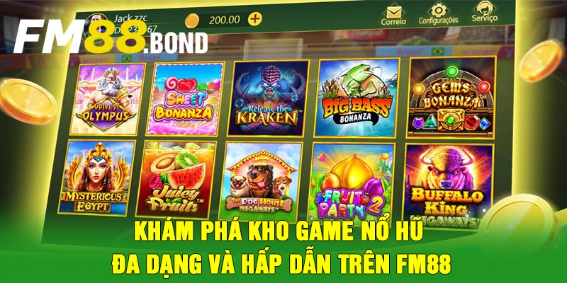 Khám phá kho game Nổ Hũ đa dạng và hấp dẫn trên Fm88